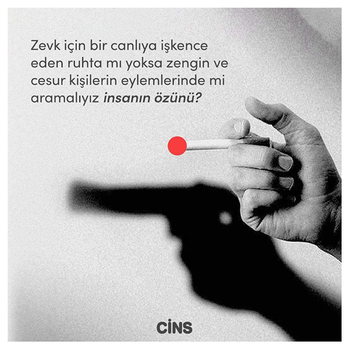 Zevk için bir canlıya işkence eden ruhta mı yoksa zengin ve cesur kişilerin eylemlerinde mi aramalıyız insanın özünü?