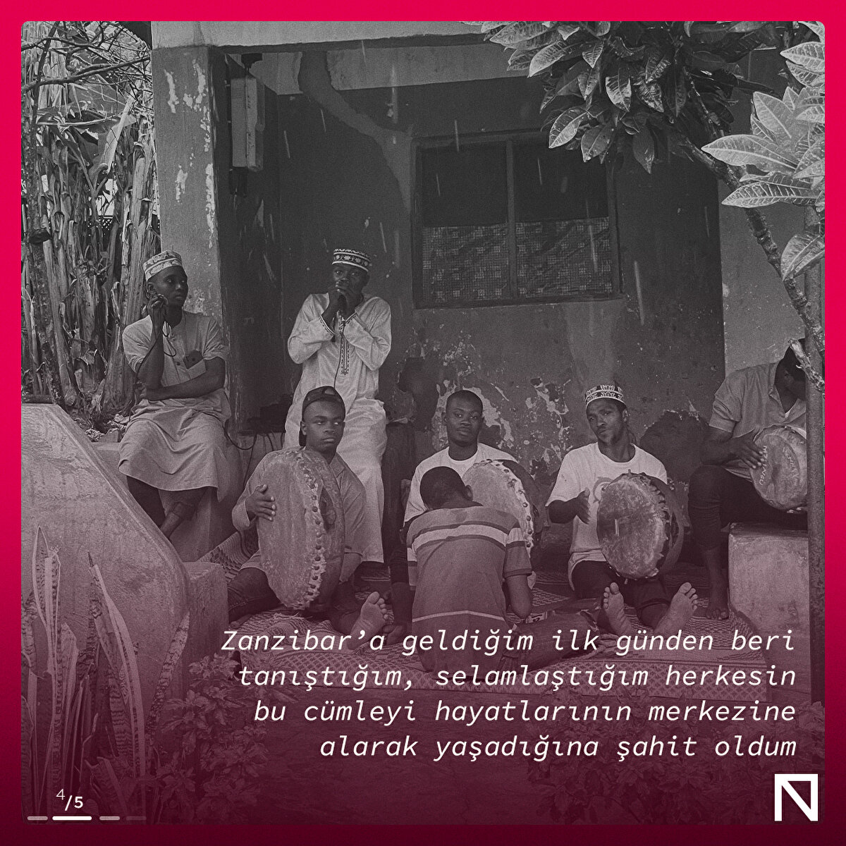 Zanzibar’a geldiğim ilk günden beri tanıştığım, selamlaştığım herkesin bu cümleyi hayatlarının merkezine alarak yaşadığına şahit oldum