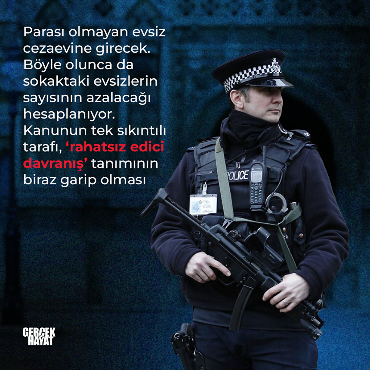 Kanunun tek sıkıntılı tarafı, ‘rahatsız edici davranış’ tanımının biraz garip olması