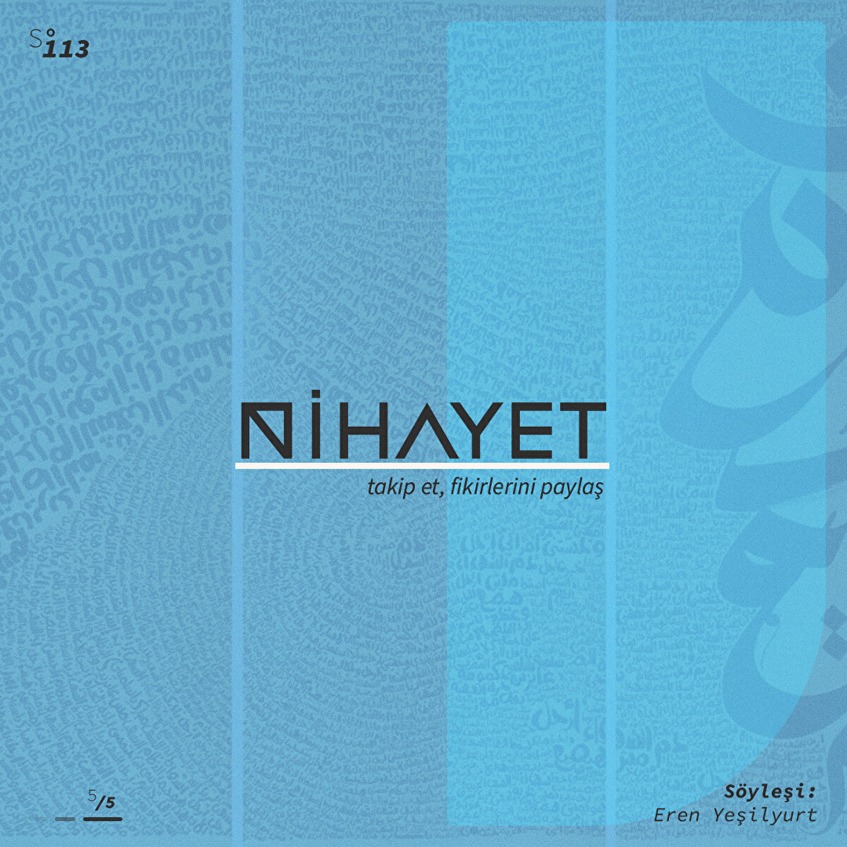 Yazının Tamamı Nihayet Mayıs Sayısında