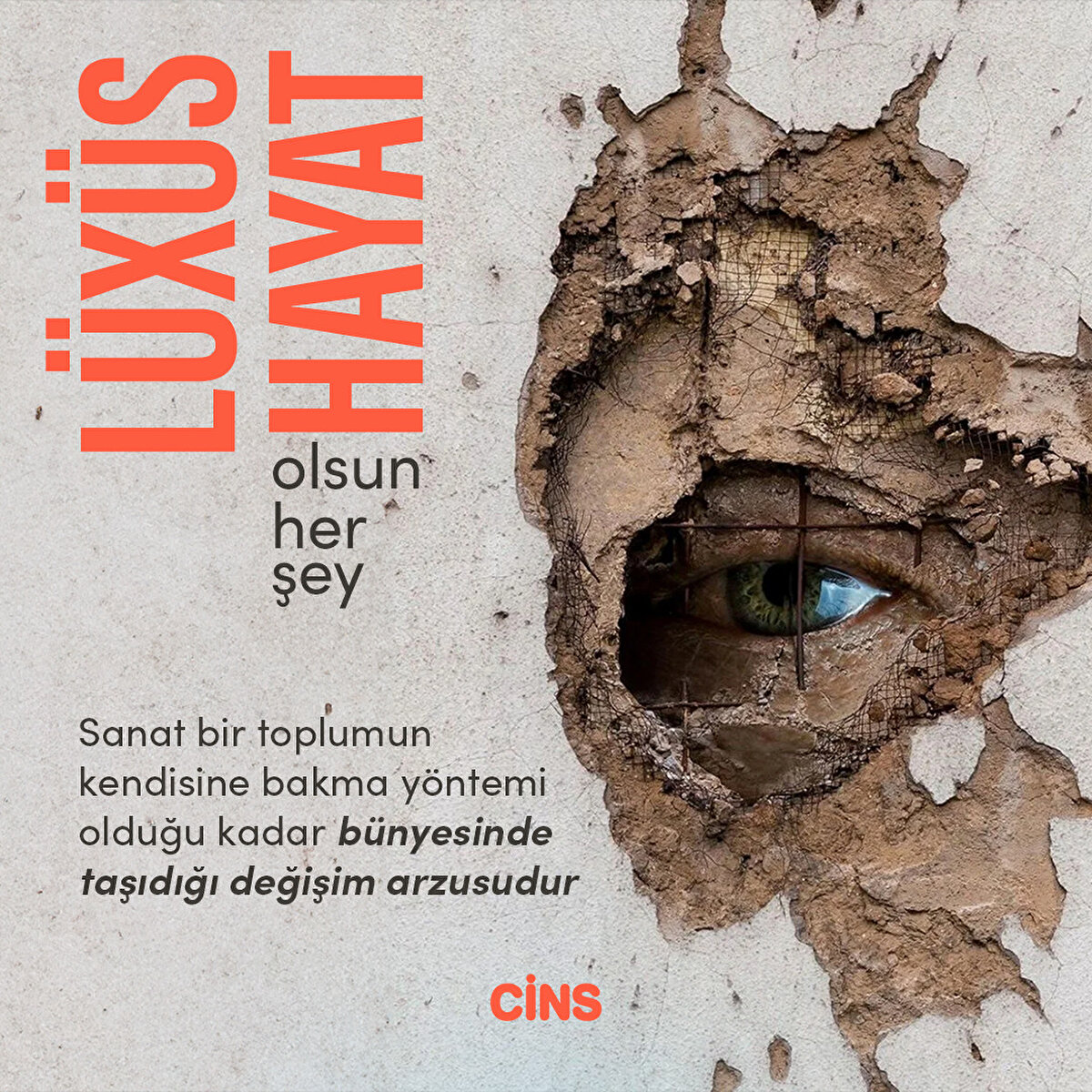 Sanat bir toplumun kendisine bakma yöntemi olduğu kadar bünyesinde taşıdığı değişim arzusudur 