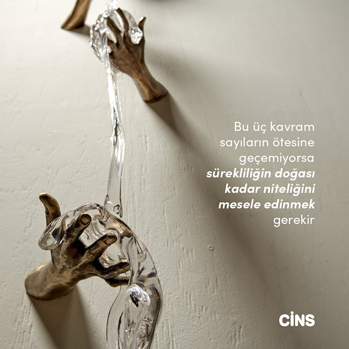 Bu üç kavram sayıların ötesine geçemiyorsa sürekliliğin doğası kadar niteliğini mesele edinmek gerekir