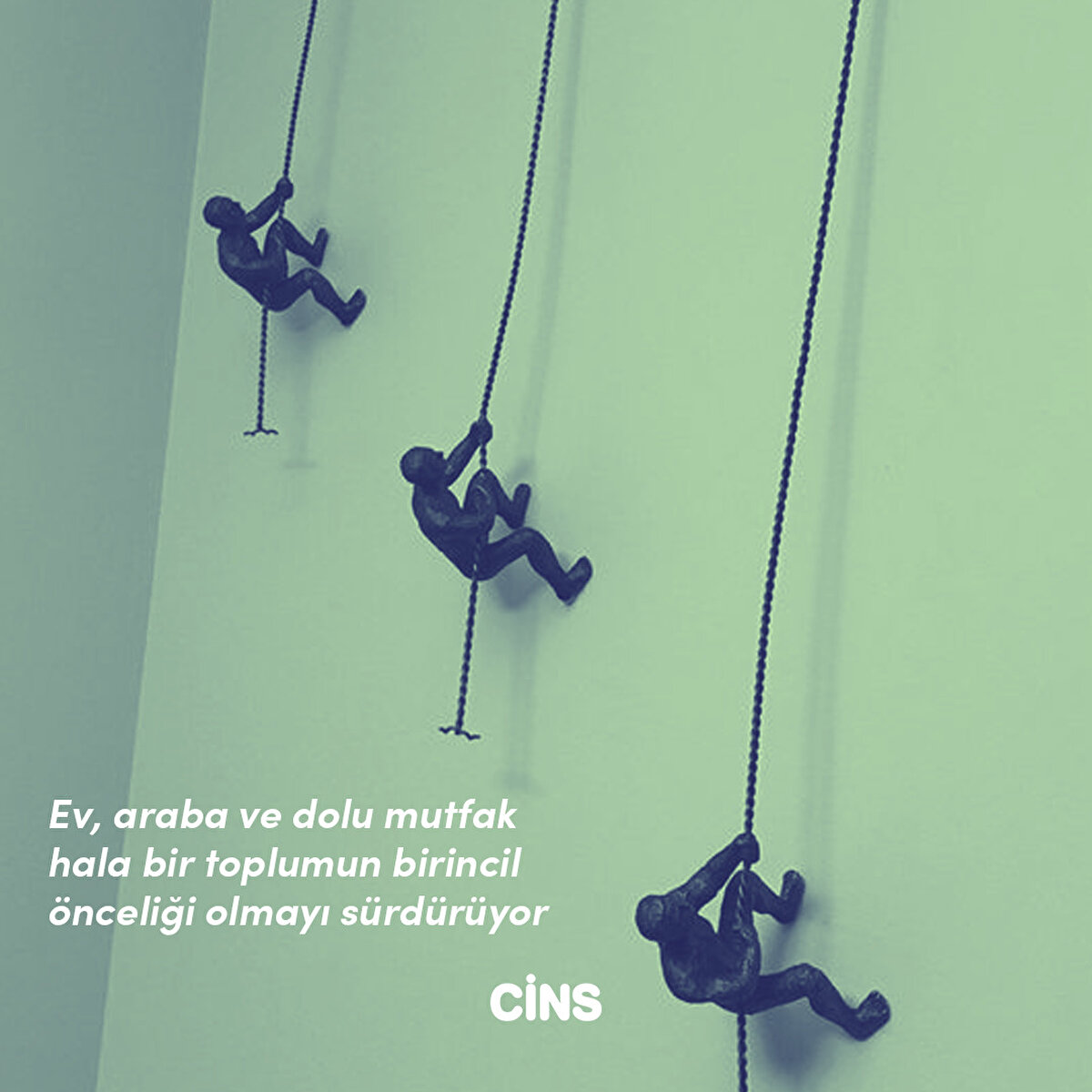 Ev, araba ve dolu mutfak hala bir toplumun birincil önceliği olmayı sürdürüyor