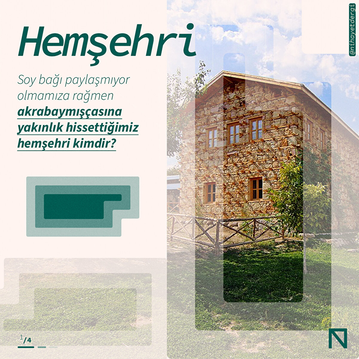 Soy bağı paylaşmıyor olmamıza rağmen akrabaymışçasına yakınlık hissettiğimiz hemşehri kimdir?