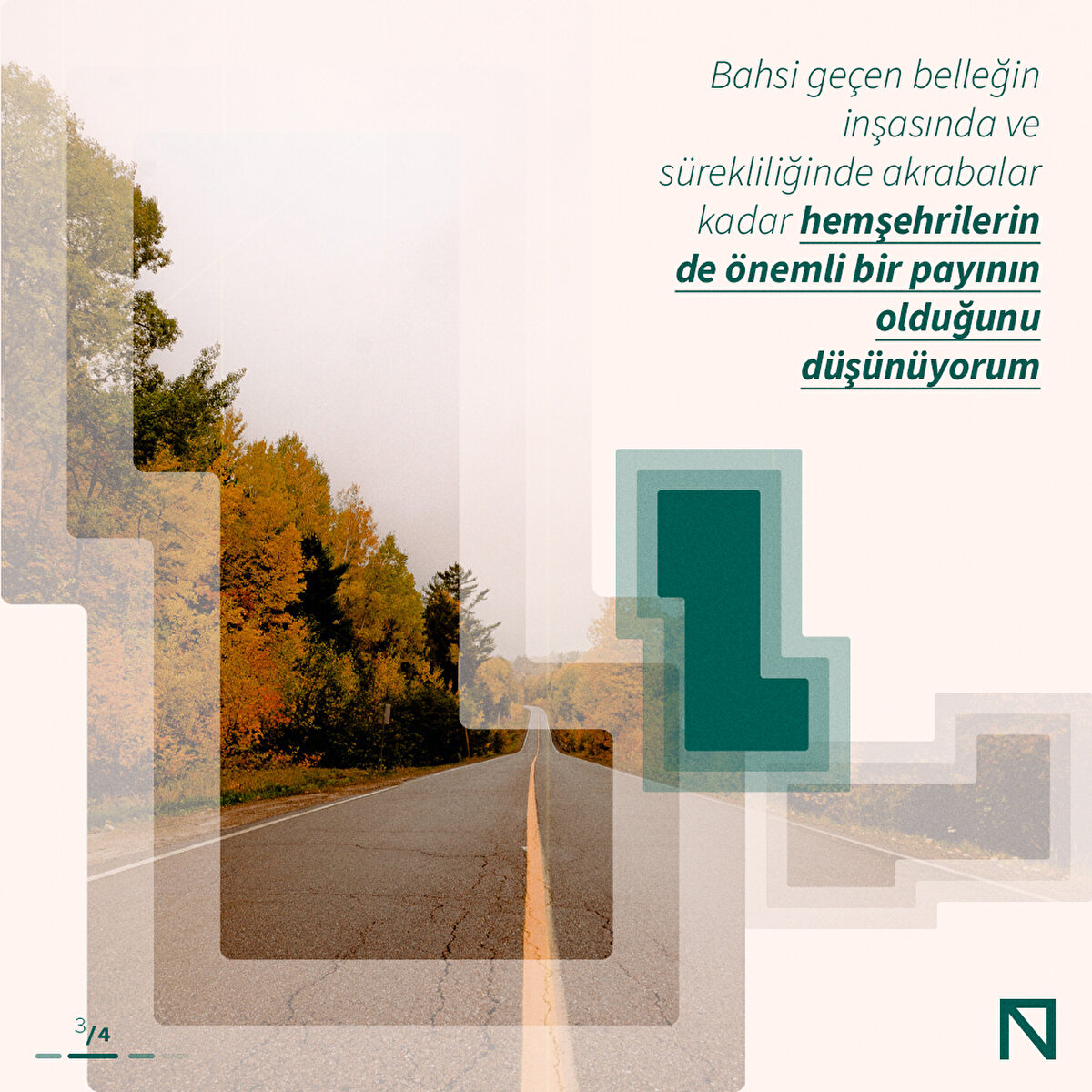 Bahsi geçen belleğin inşasında ve sürekliliğinde akrabalar kadar hemşehrilerin de önemli bir payının olduğunu düşünüyorum