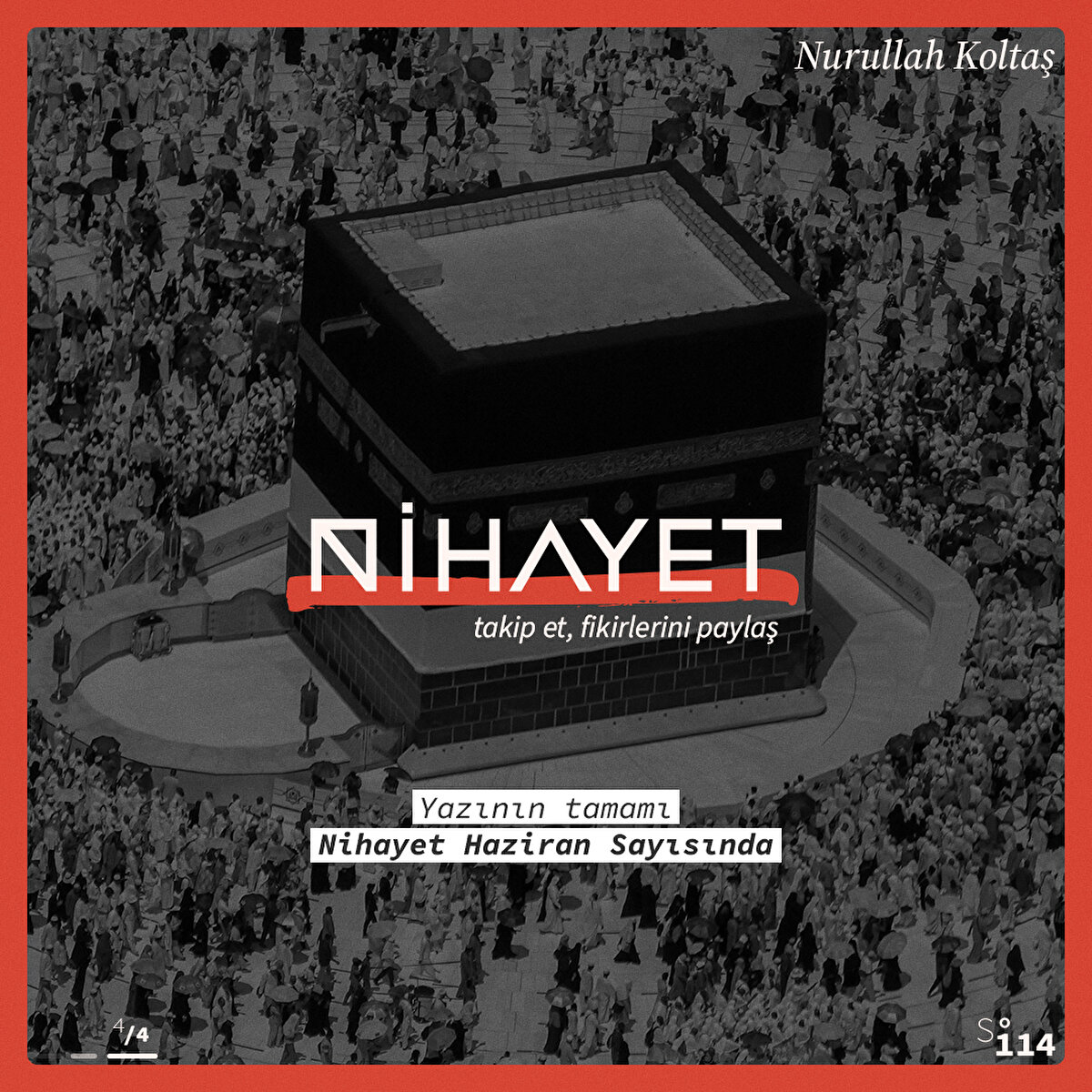 Yazının Tamamı Nihayet Haziran Sayısında