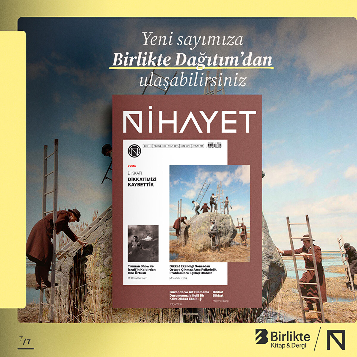 Yeni sayımıza Birlikte Dağıtım'dan ulaşabilirsiniz.