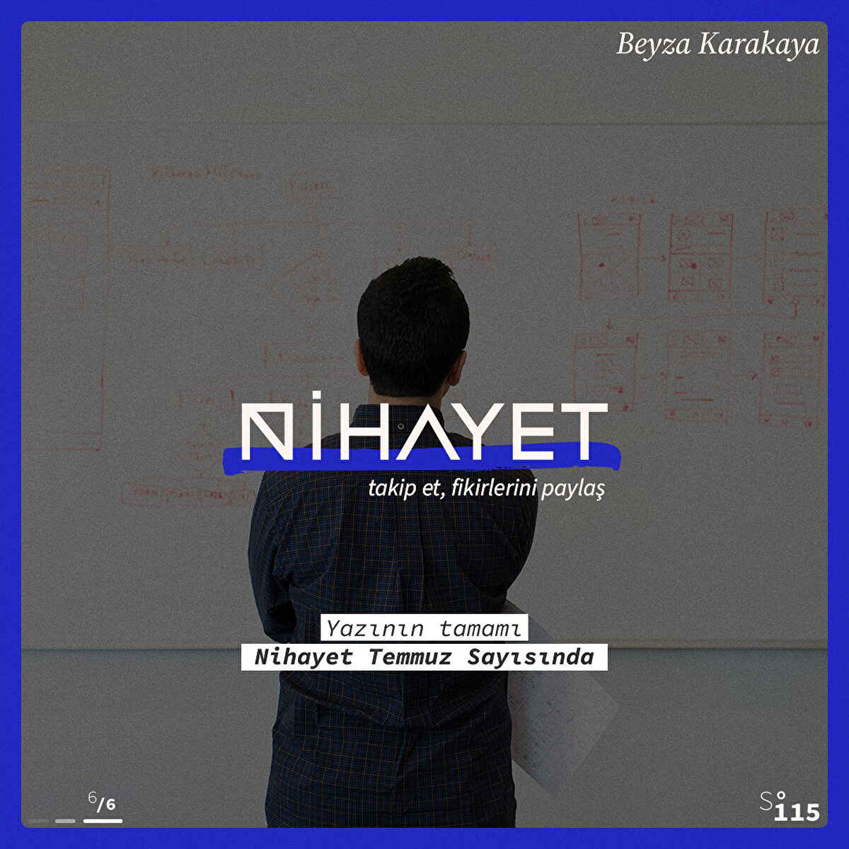 Yazının tamamı Nihayet'in Temmuz Sayısı'nda