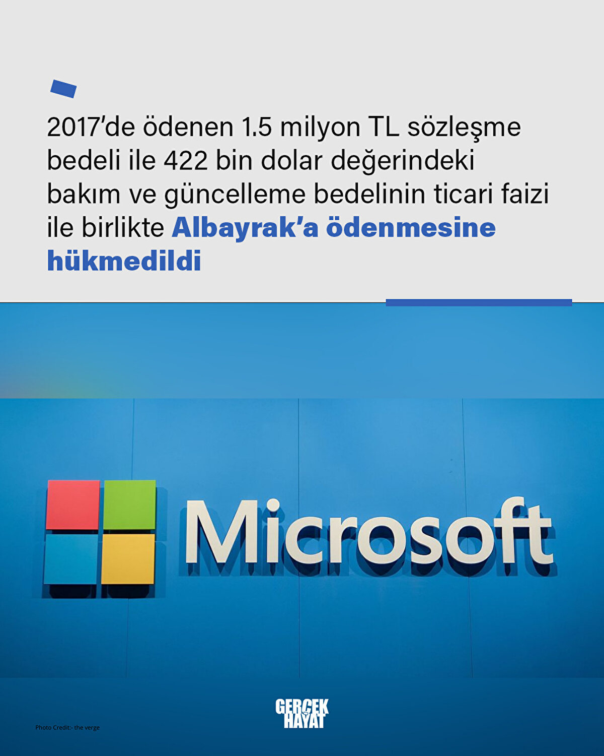 2017’de ödenen 1.5 milyon TL sözleşme bedeli ile 422 bin dolar değerindeki bakım ve güncelleme bedelinin ticari faizi ile birlikte Albayrak’a ödenmesine hükmedildi