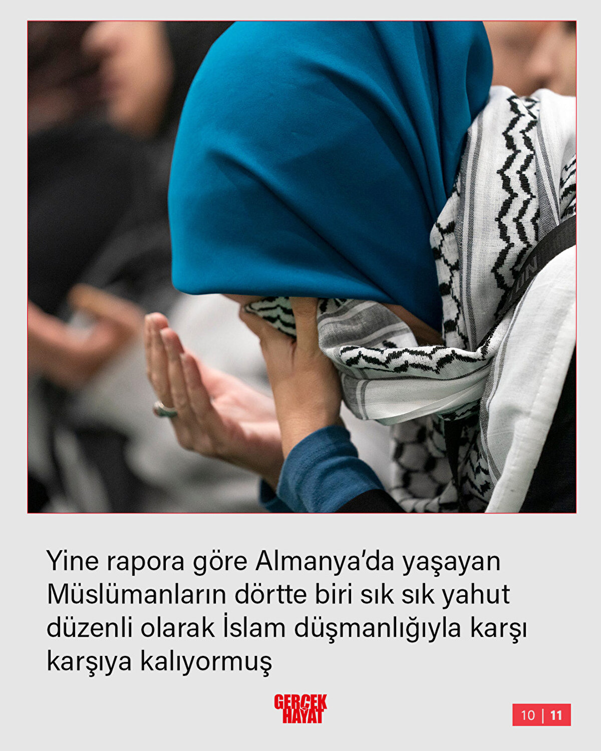 Müslümanların dörtte biri sık sık yahut düzenli olarak İslam düşmanlığıyla karşı karşıya kalıyormuş.