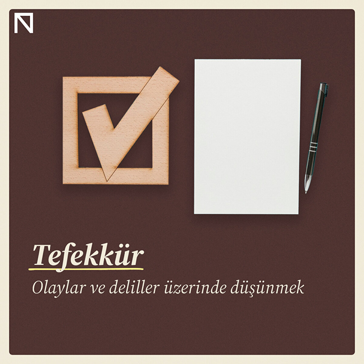 Olaylar ve deliller üzerinde düşünmek