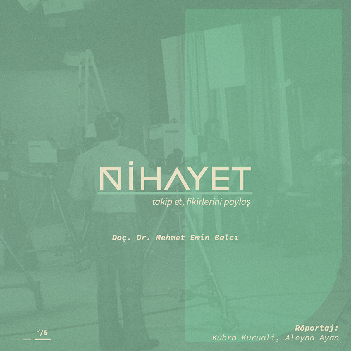 Yazının tamamı Nihayet'in Ağustos Sayısında