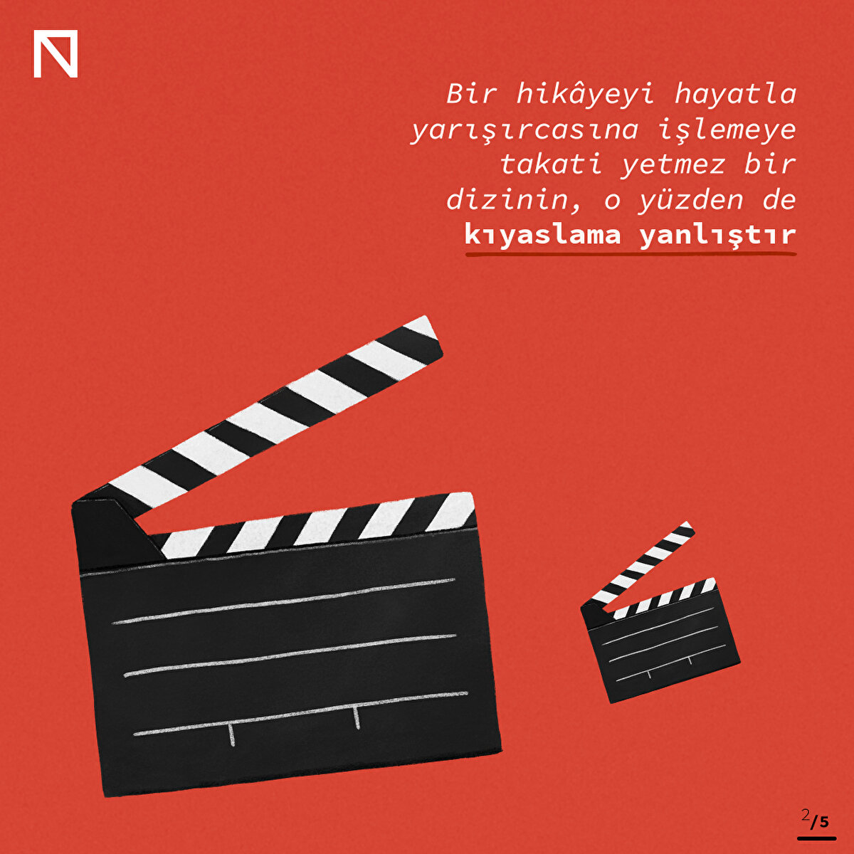 Bir hikâyeyi hayatla yarışırcasına işlemeye takati yetmez bir dizinin, o yüzden de kıyaslama yanlıştır