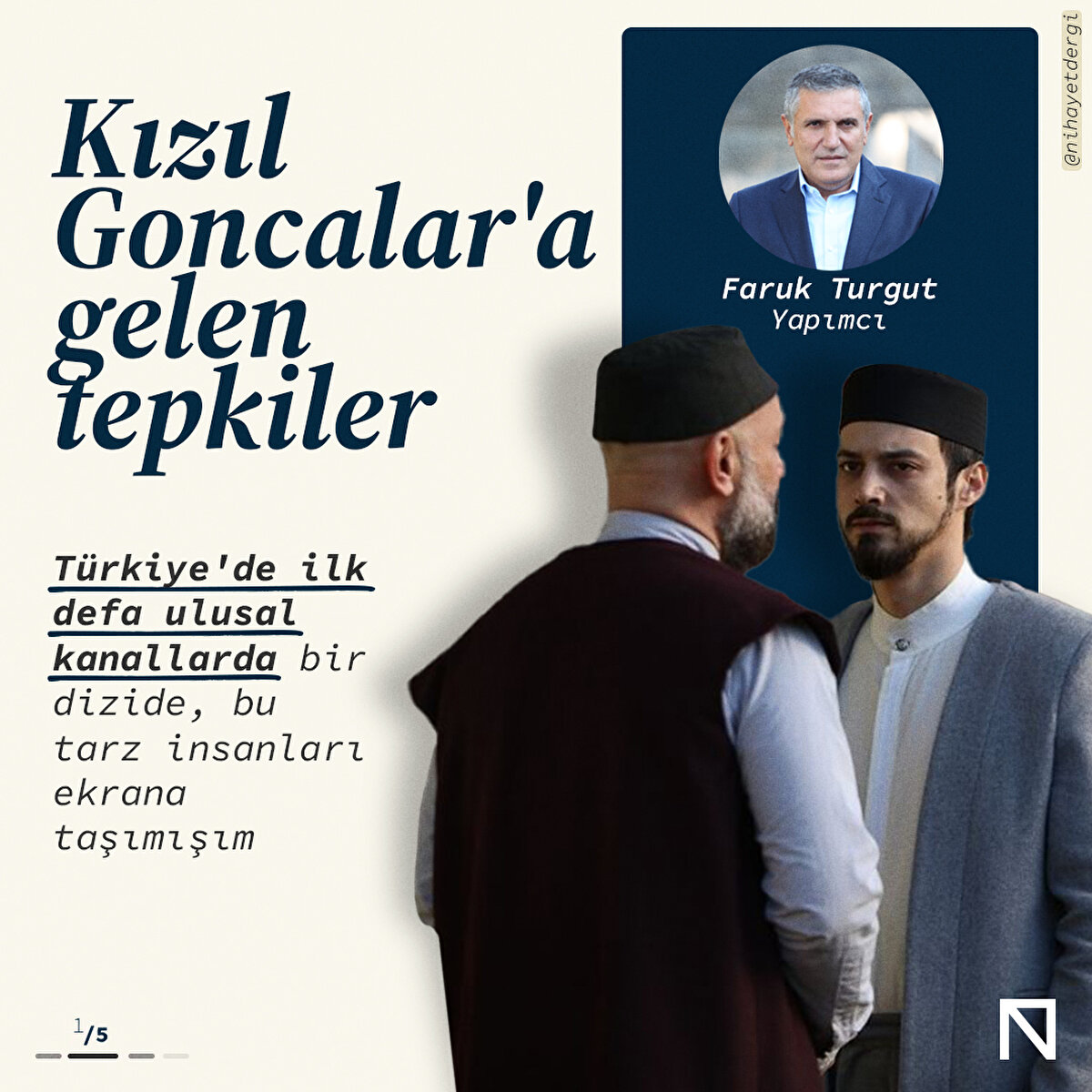 Türkiye'de ilk defa ulusal kanallarda bir dizide, bu tarz insanları ekrana taşımışım