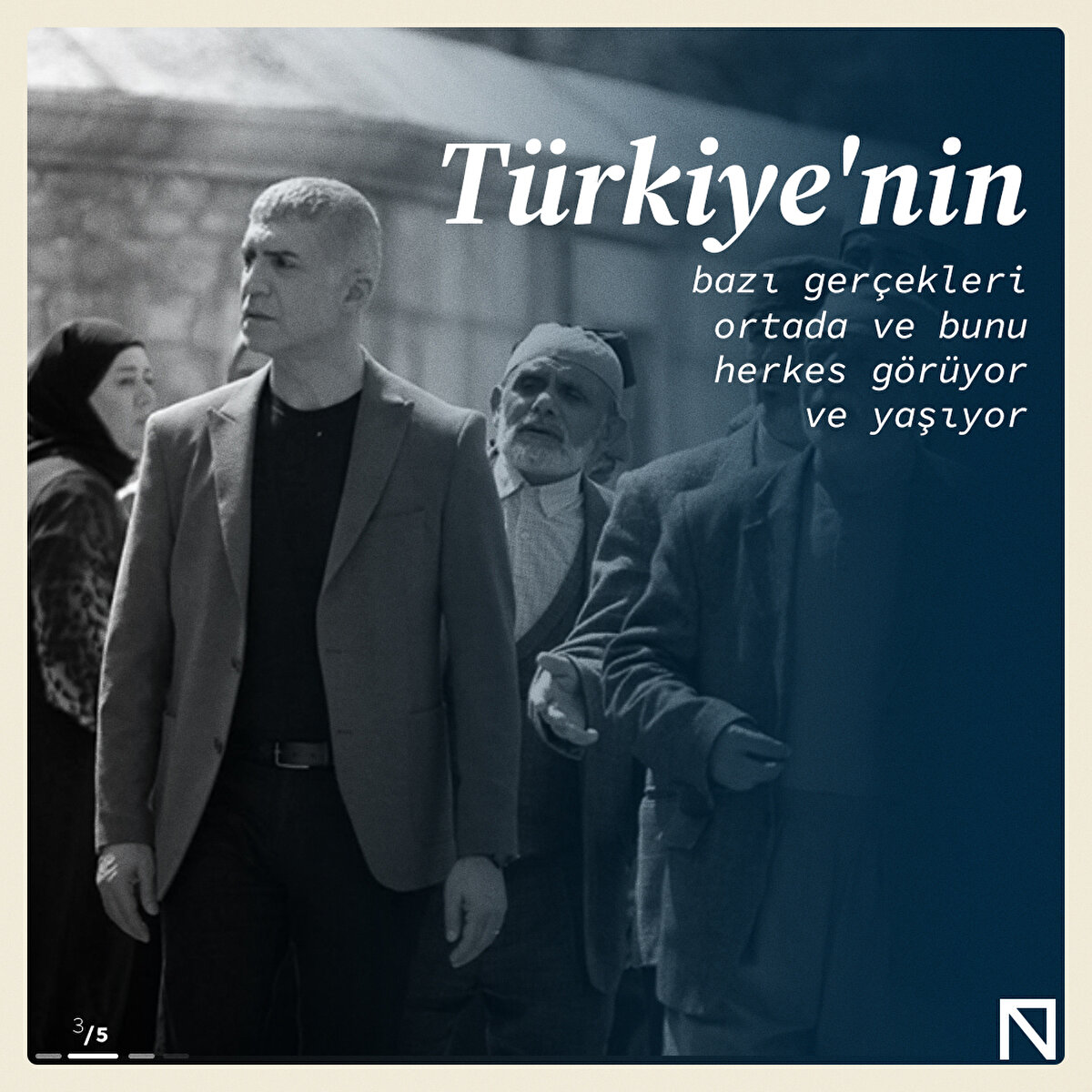 Türkiye'nin bazı gerçekleri ortada ve bunu herkes görüyor ve yaşıyor