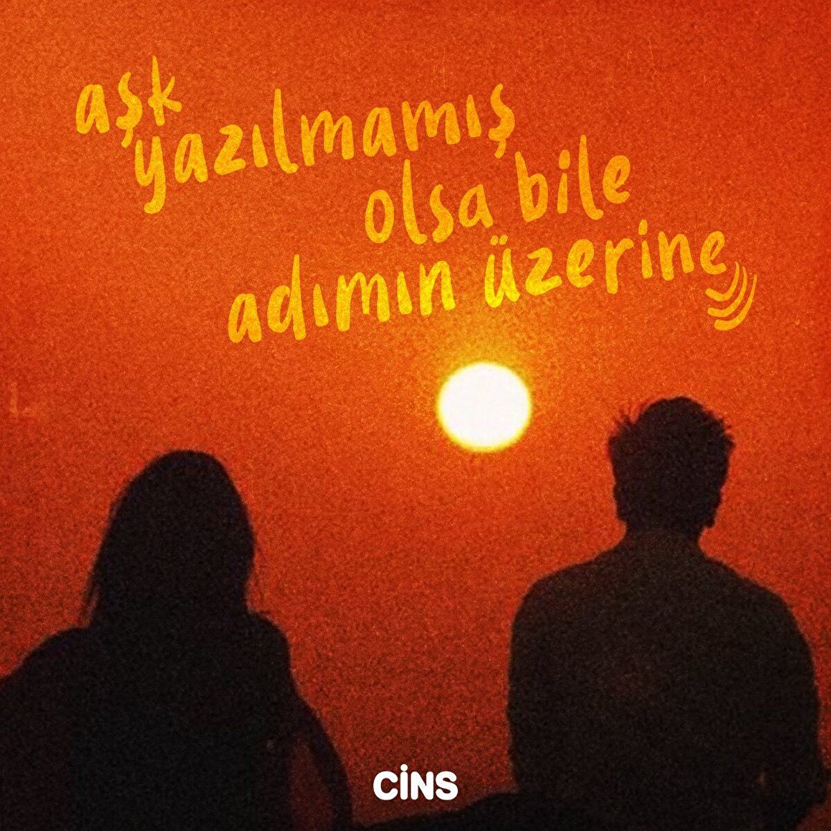 Aşk yazılmamış olsa bile adımın üzerine