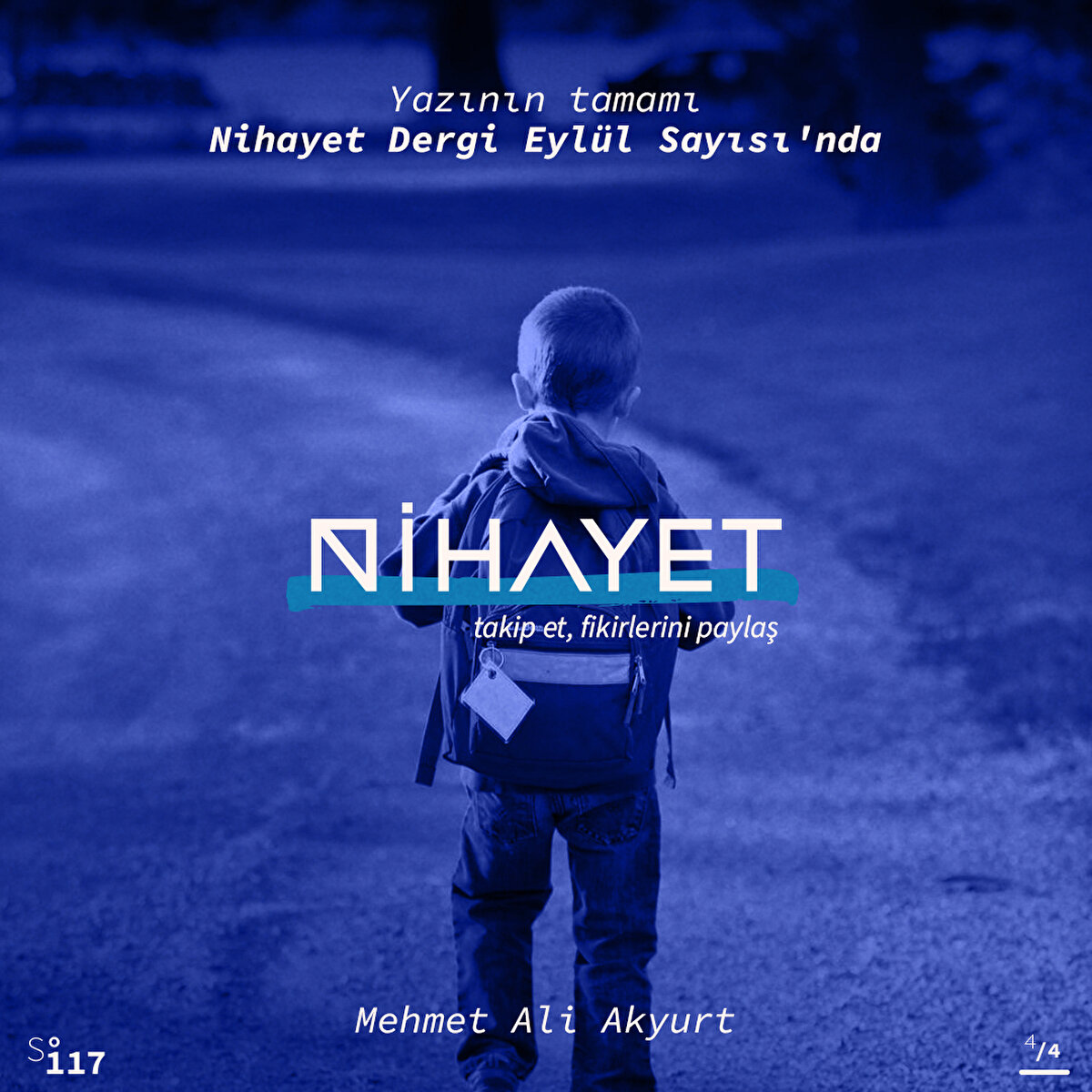 Yazının tamamı Nihayet Dergi Eylül Sayısı'nda