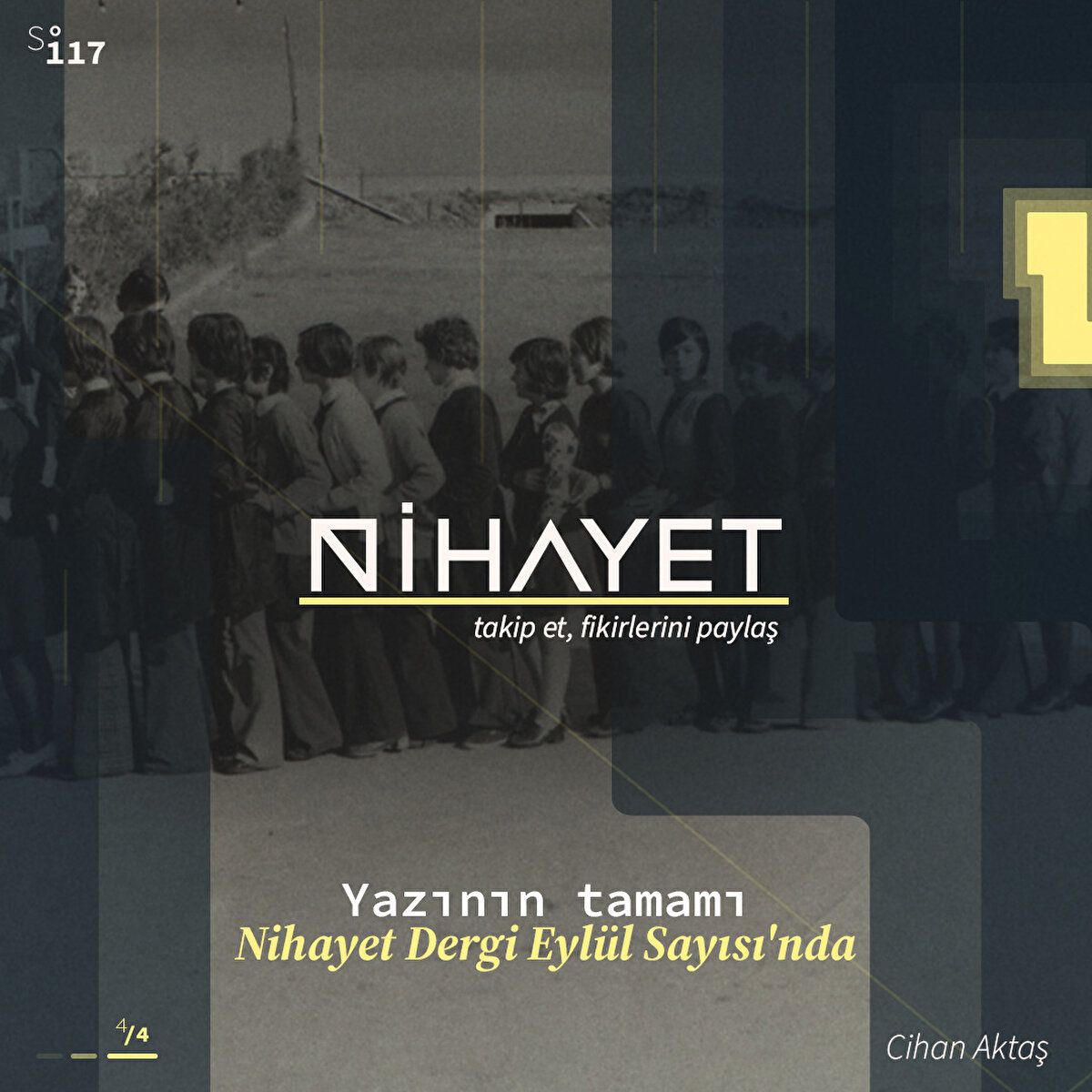 Yazının tamamı Nihayet Dergi Eylül Sayısı'nda