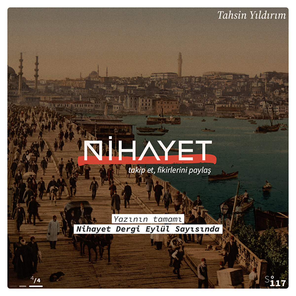 Yazının tamamı Nihayet Dergi Eylül Sayısı'nda