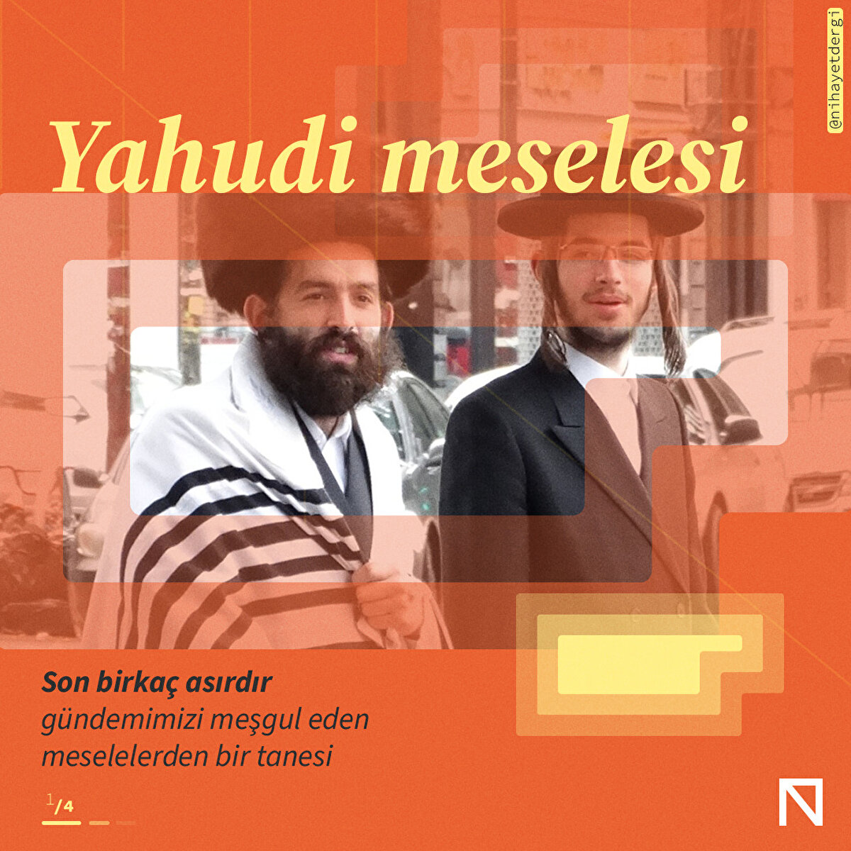 Yahudi meselesi son birkaç asırdır gündemimizi meşgul eden meselelerden bir tanesi