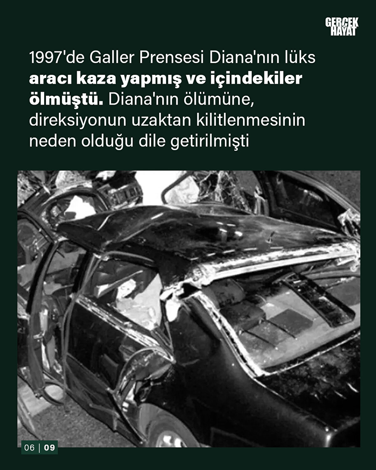 Diana'nın ölümüne, direksiyonun uzaktan kilitlenmesinin neden olduğu dile getirilmişti