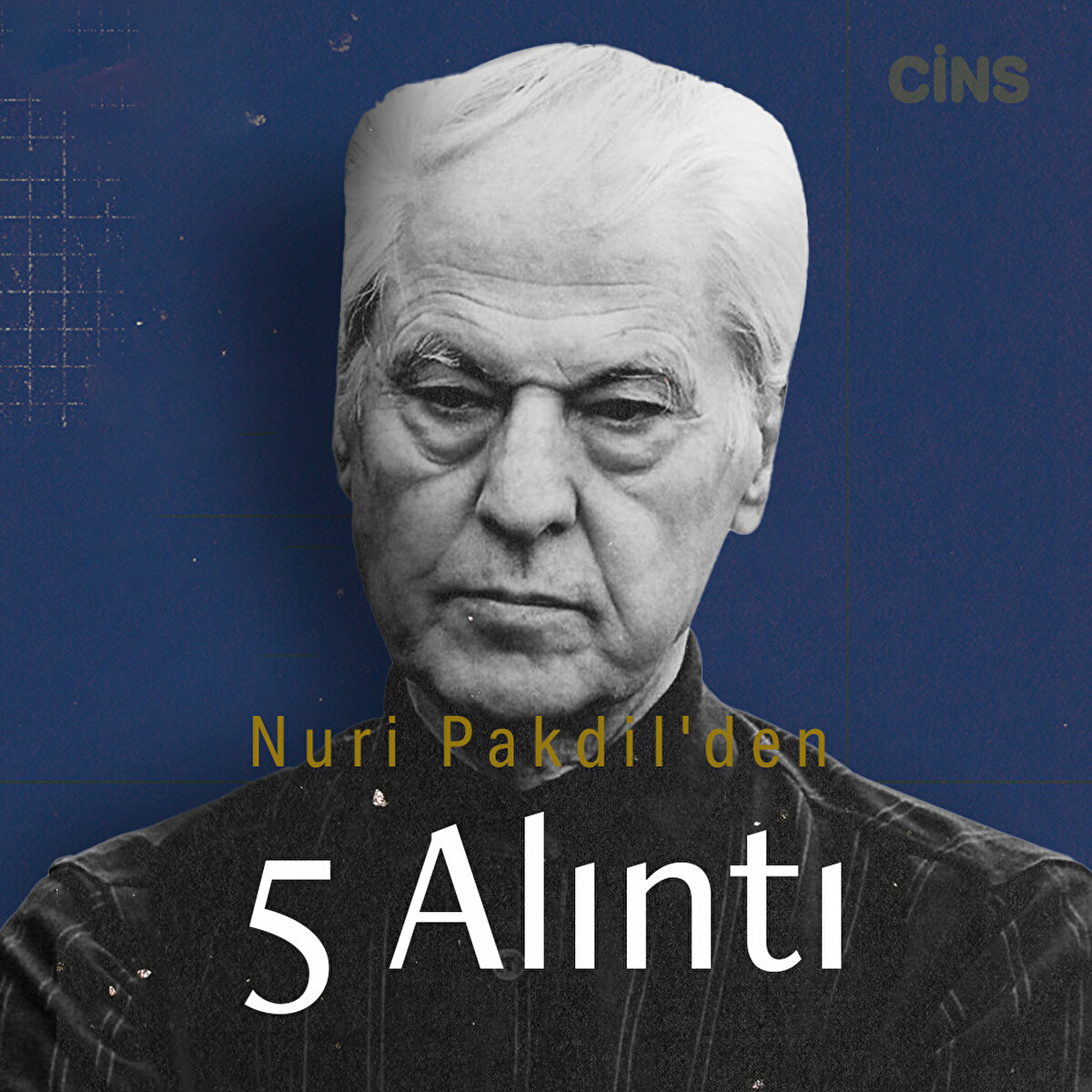 Nuri Pakdil'den 5 Alıntı