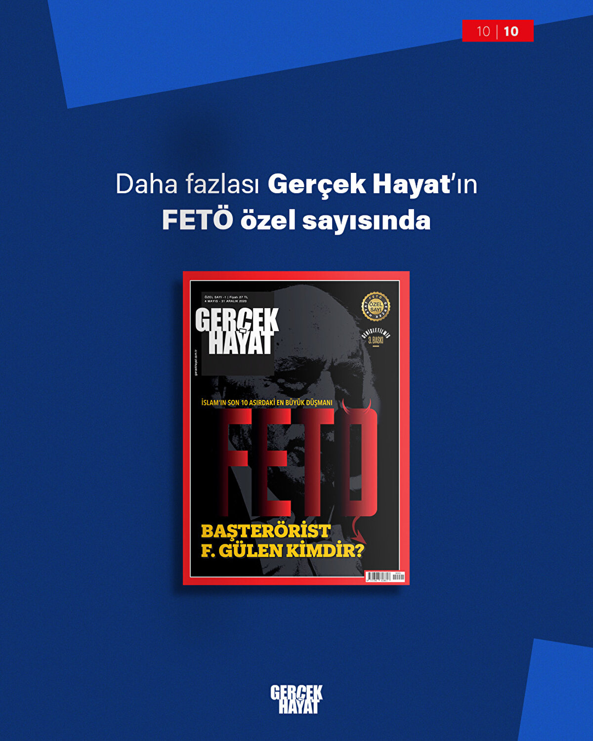 Daha fazlası Gerçek Hayat'ın FETÖ özel sayısında