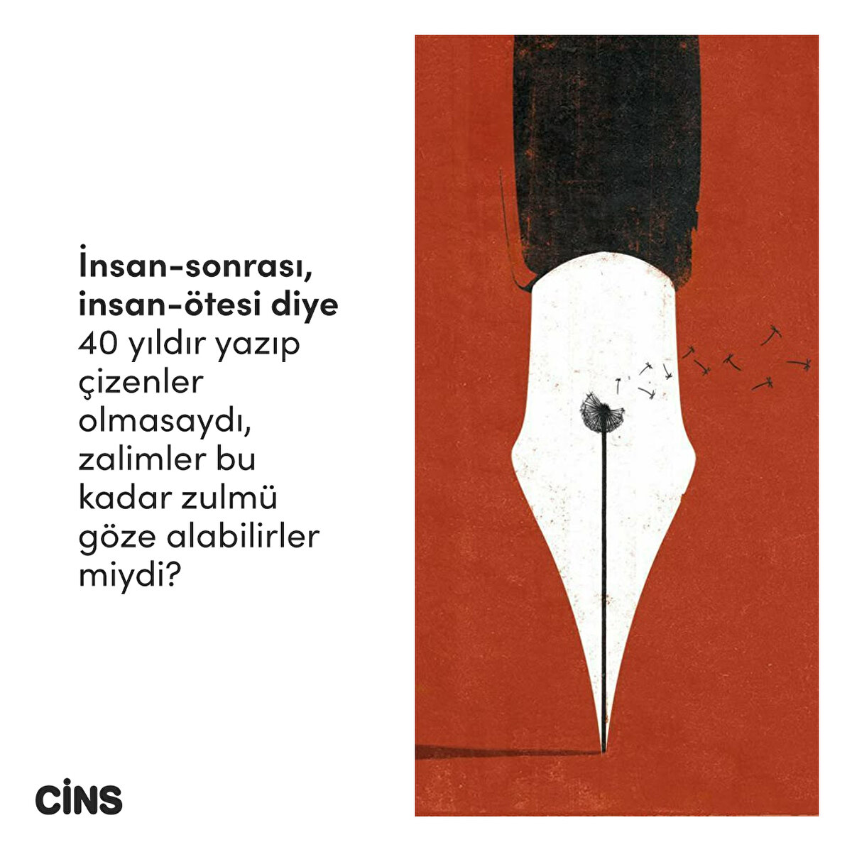 İnsan-sonrası, insan-ötesi diye 40 yıldır yazıp çizenler olmasaydı, zalimler bu kadar zulmü göze alabilirler miydi?