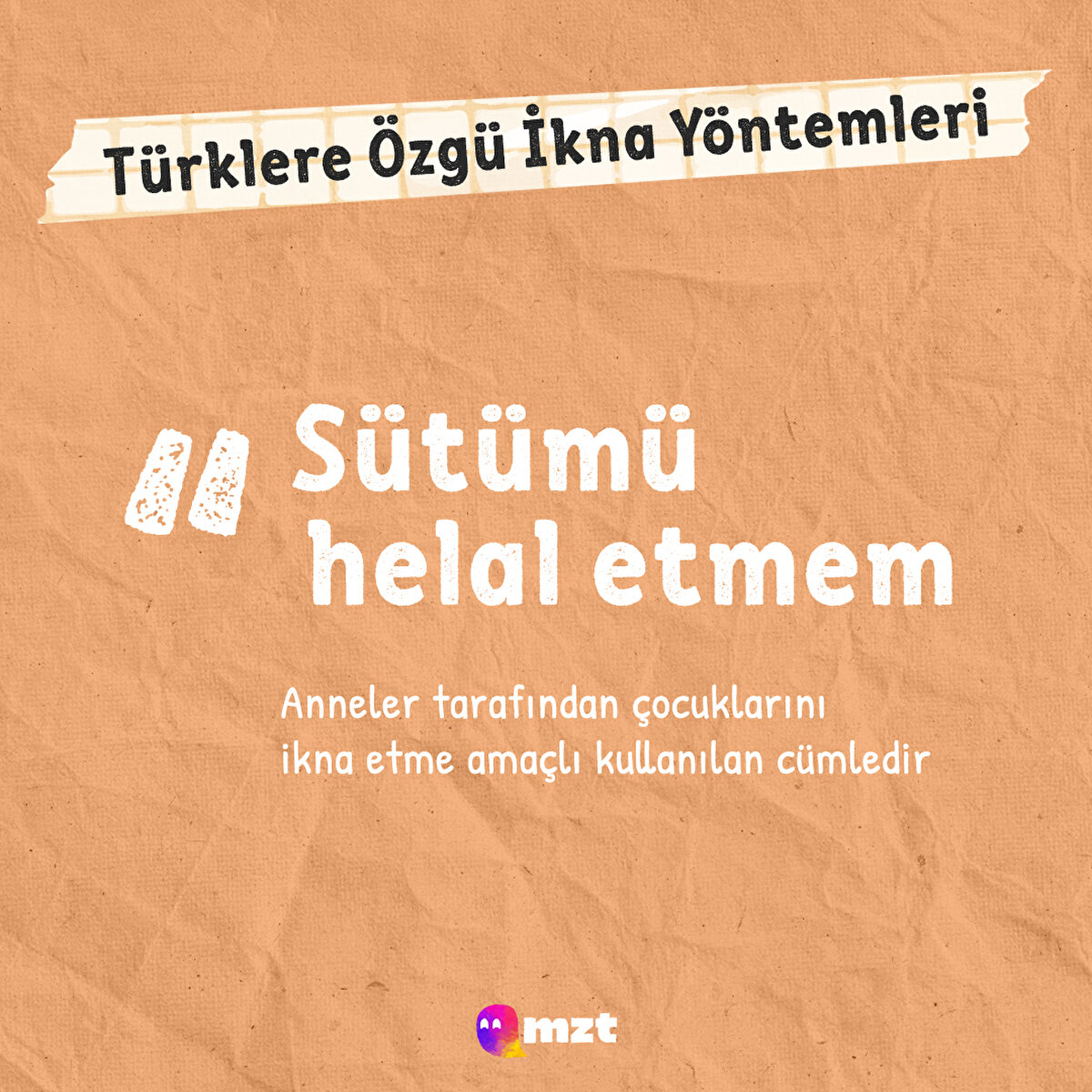 Yalnızca annelere özgü olan o cümle