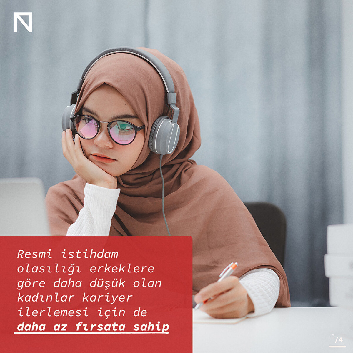 Resmi istihdam olasılığı erkeklere göre daha düşük olan kadınlar kariyer ilerlemesi için de daha az fırsata sahip