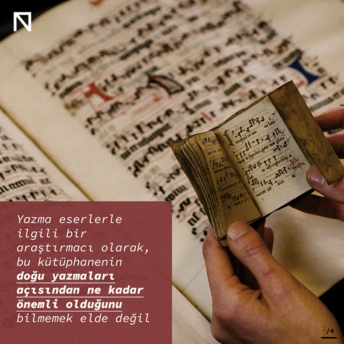 Yazma eserlerle ilgili bir araştırmacı olarak, bu kütüphanenin doğu yazmaları açısından ne kadar önemli olduğunu bilmemek elde değil