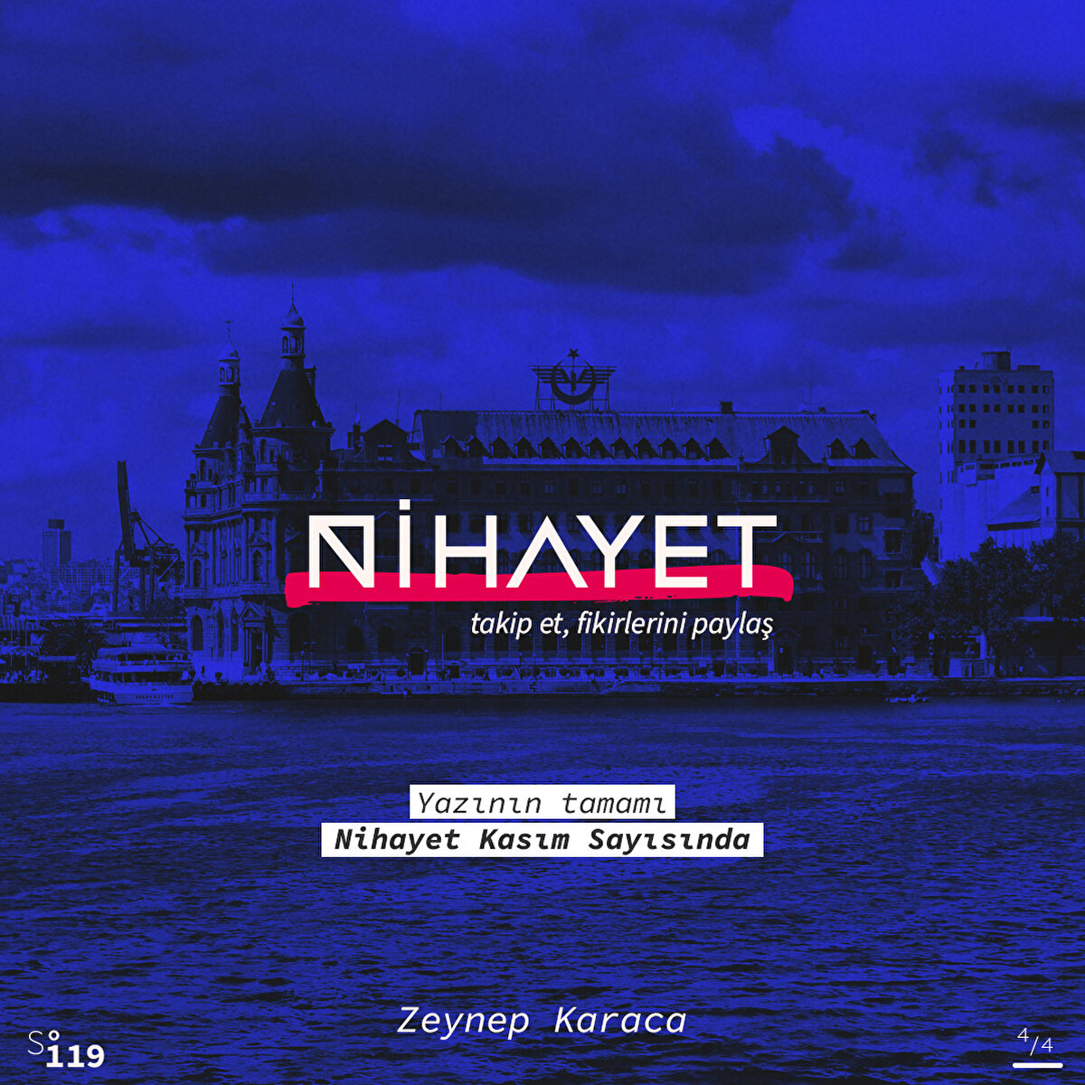 Yazının tamamı Nihayet Dergi Kasım sayısında