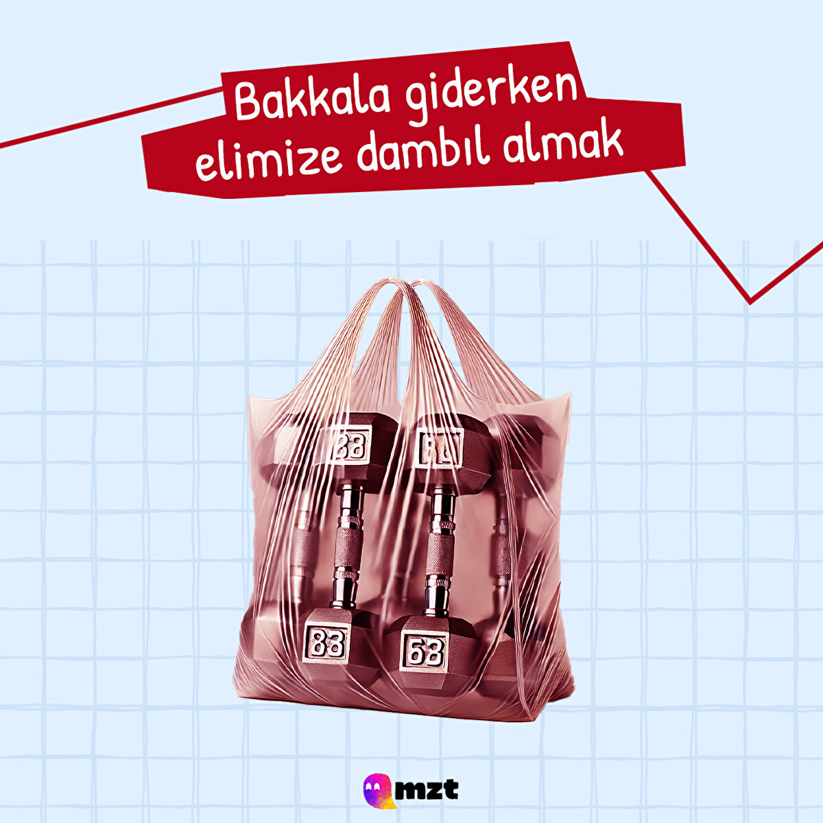Bakkala giderken dambılları evde bırakmayın