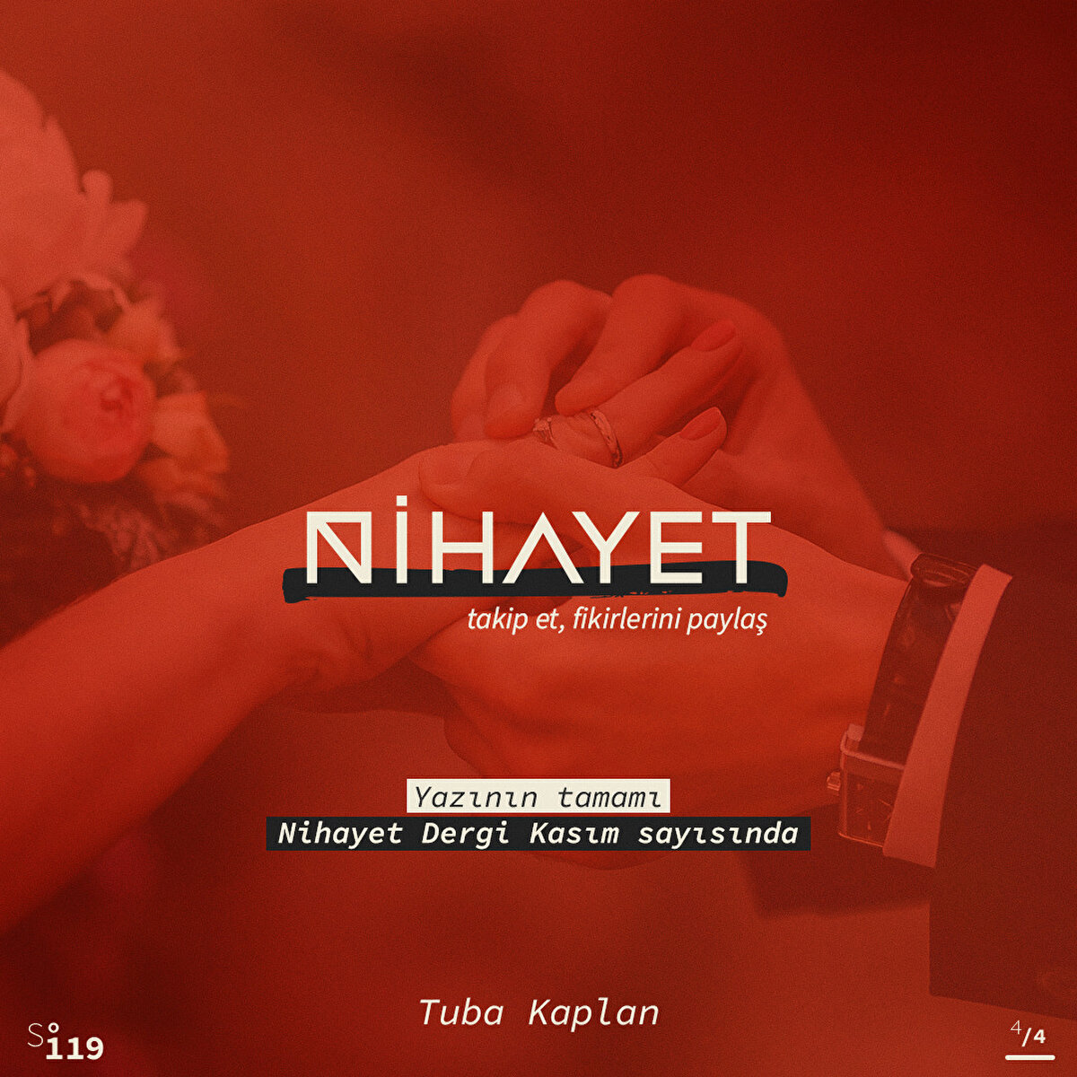 Yazının tamamı Nihayet Dergi Kasım sayısında