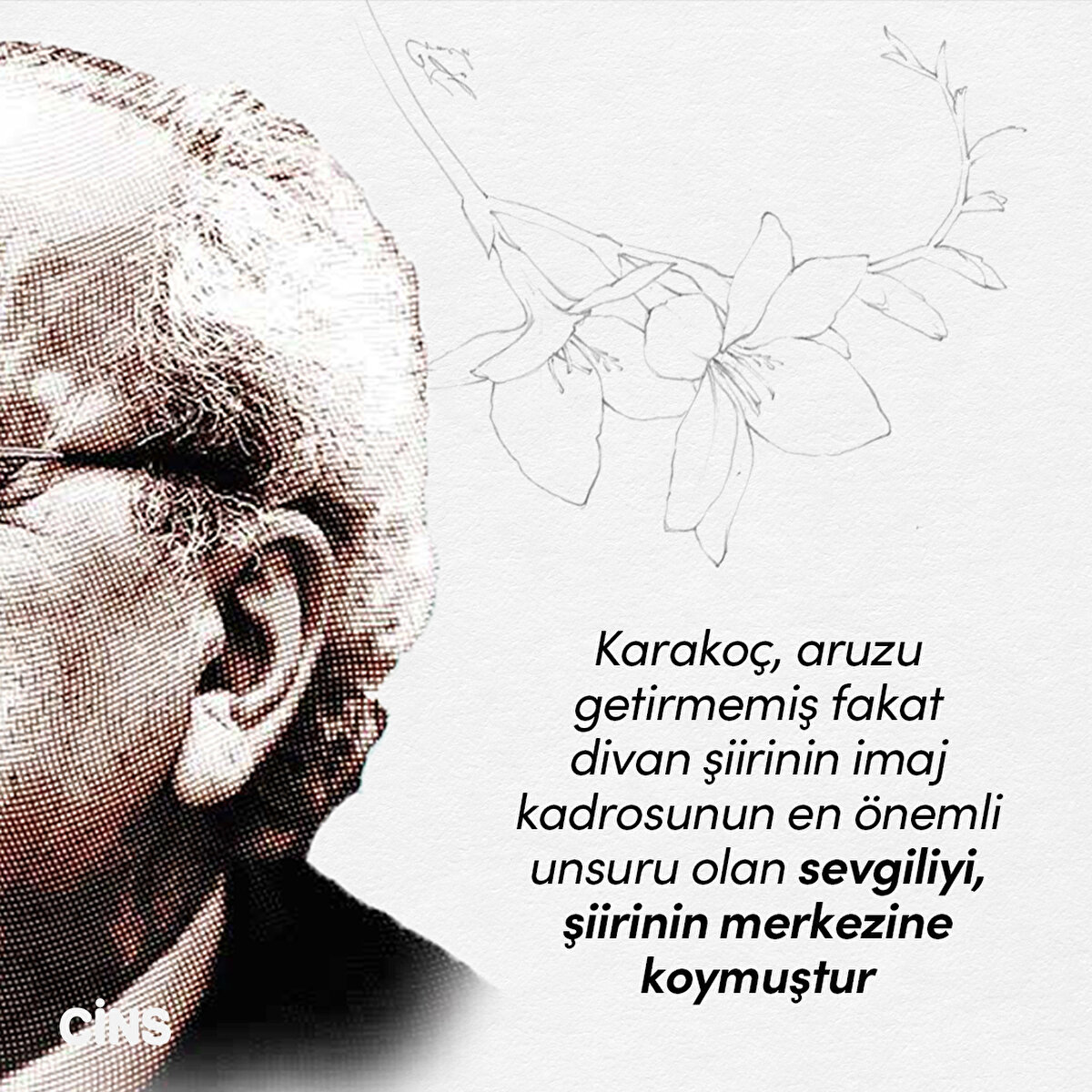 Karakoç, aruzugetirmemiş fakatdivan şiirinin imajkadrosunun en önemliunsuru olan sevgiliyi,şiirinin merkezinekoymuştur