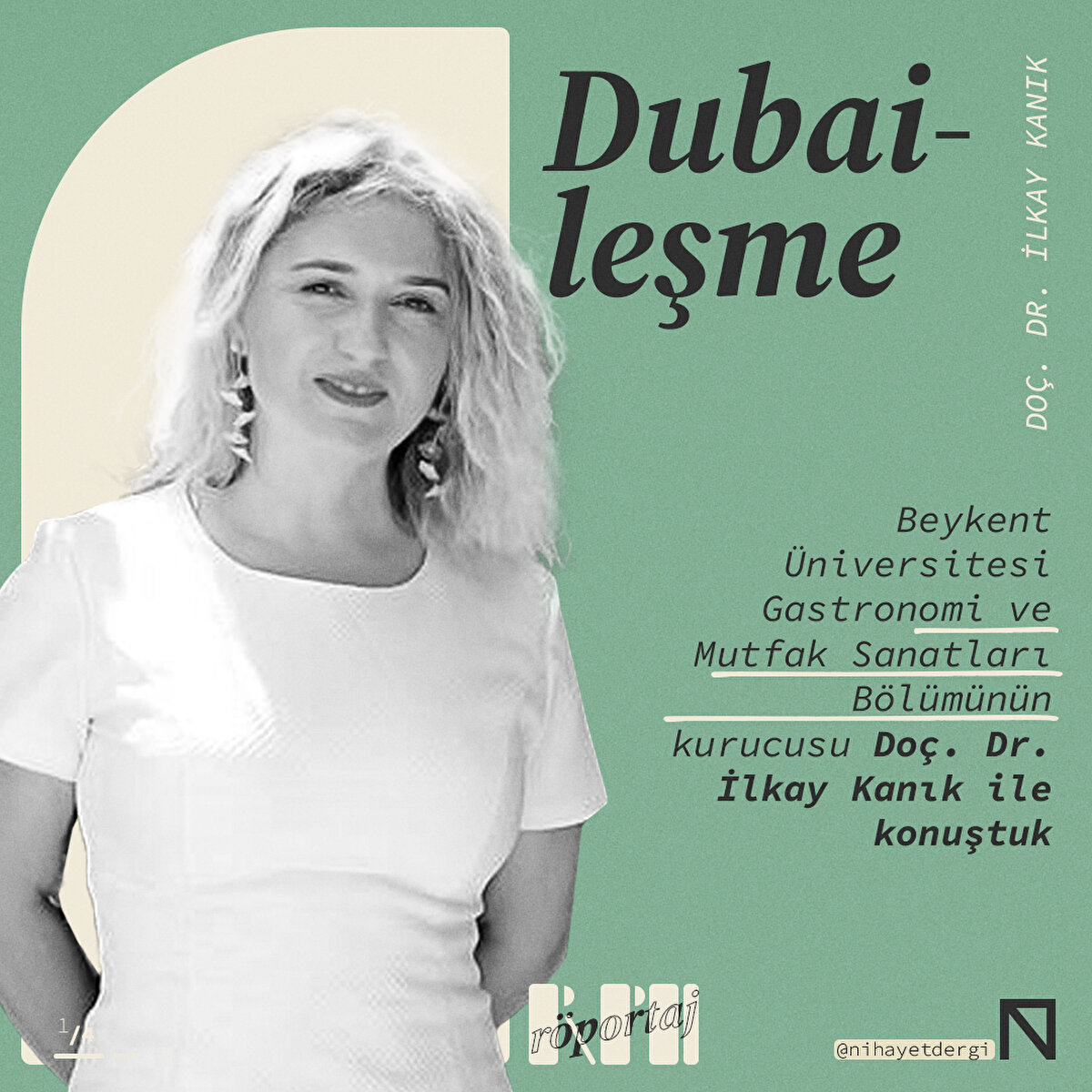 Beykent &#220;niversitesi Gastronomi ve Mutfak Sanatları B&#246;l&#252;m&#252;n&#252;n kurucusu Do&#231;. Dr. İlkay Kanık ile konuştuk