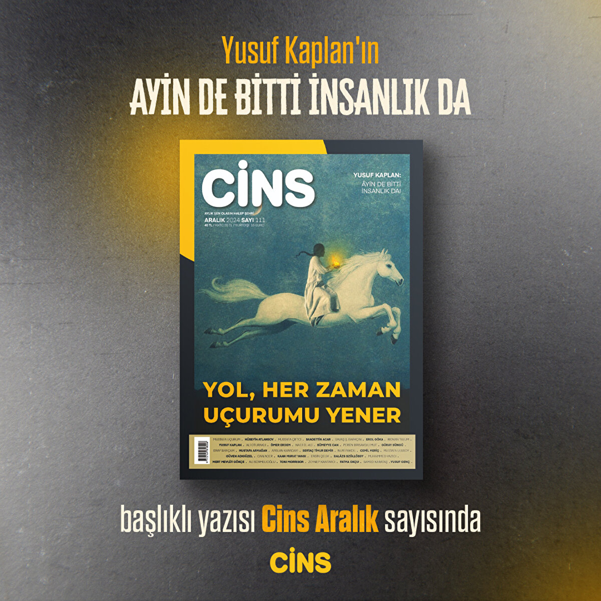 Yusuf Kaplan'ın Ayin De Bitti İnsanlık Da başlıklı yazısı Cins Aralık sayısında