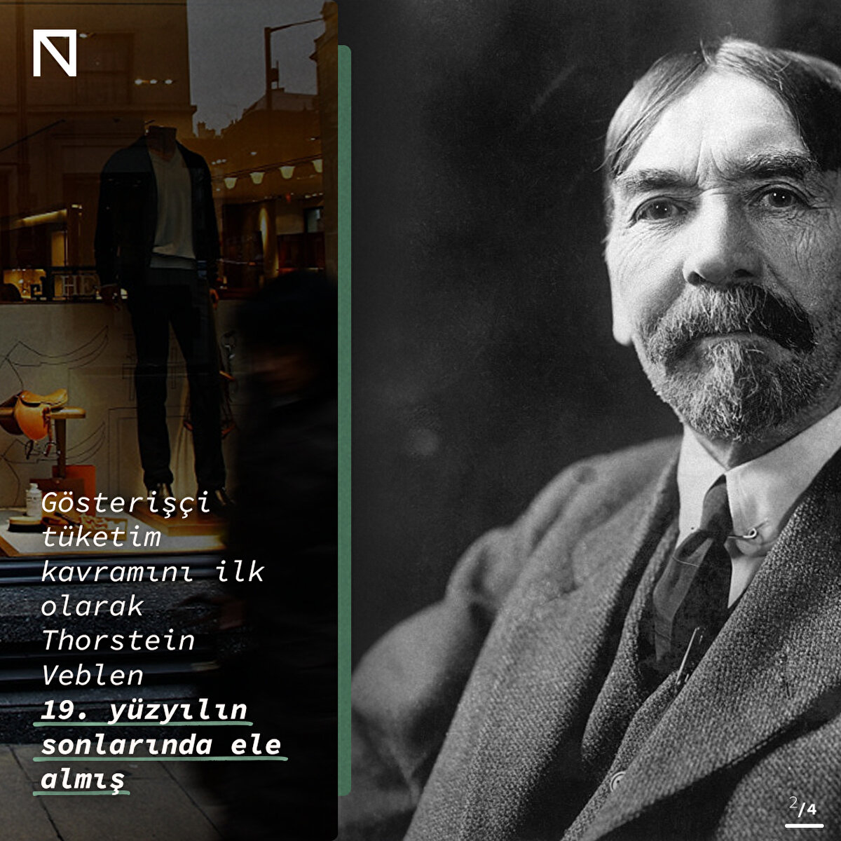 Gösterişçi tüketim kavramını ilk olarak Thorstein Veblen 19. yüzyılın sonlarında ele almış