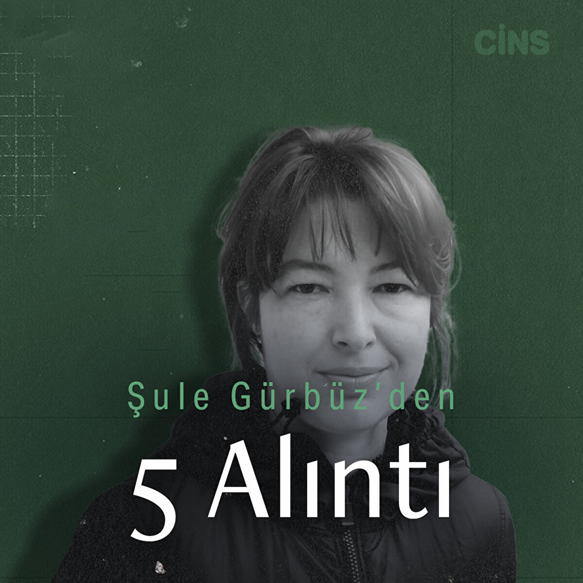 Şule Gürbüz'den 5 Alıntı 