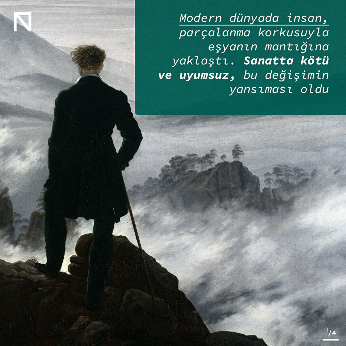 Modern dünyada insan, parçalanma korkusuyla eşyanın mantığına yaklaştı. Sanatta kötü ve uyumsuz, bu değişimin yansıması oldu