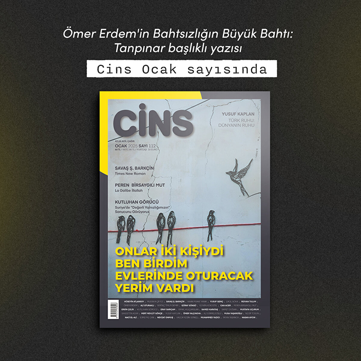 Ömer Erdem'in Bahtsızlığın Büyük Bahtı: Tanpınar başlıklı yazısı Cins Ocak sayısında