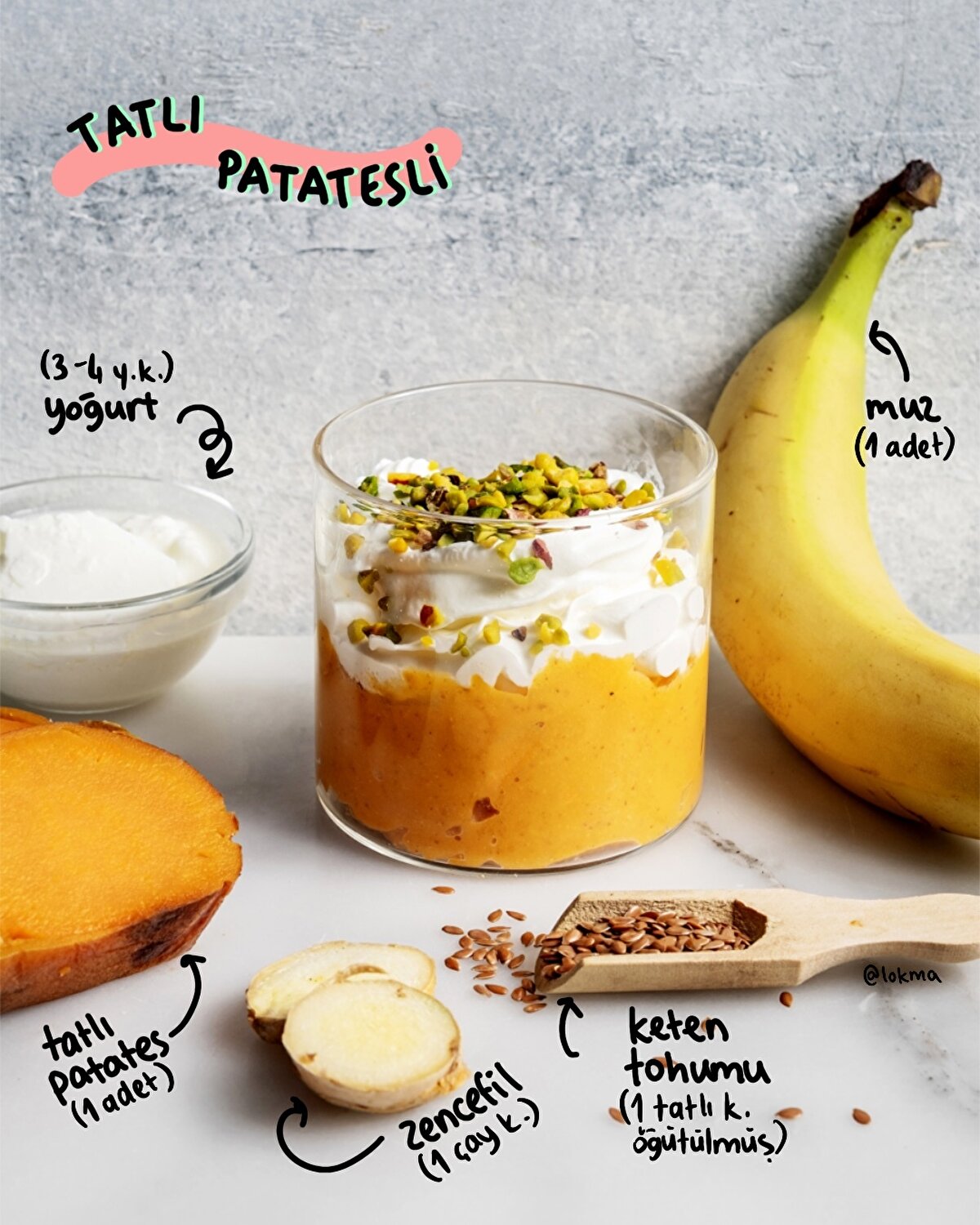 🍠TATLI PATATESLİ
1 adet tatlı patates
1 adet muz
1 çay kaşığı zencefil
3-4 yemek kaşığı yoğurt
1 tatlı kaşığı öğütülmüş keten tohumu

Yapılışı
-Kabuklarını soyduğunuz tatlı patatesleri 3-4 parçaya bölün ve yumuşayıncaya dek haşlayın.
-Keten tohumunuz öğütülmüş değilse öğütün.
-Şimdi tüm malzemeleri blendera alın ve pürüzsüz oluncaya kadar çekin.
-Kaselere alıp buzdolabında soğutun.