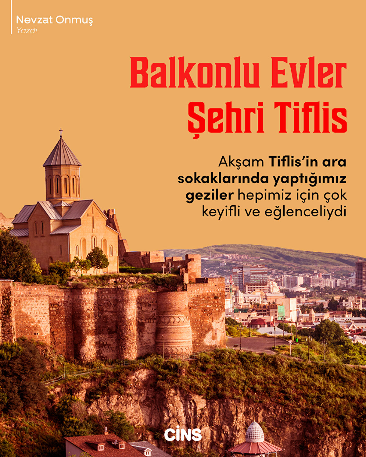 Balkonlu Evler Şehri Tiflis

Akşam Tiflis’in ara sokaklarında yaptığımız
geziler hepimiz için çok keyifli ve eğlenceliydi