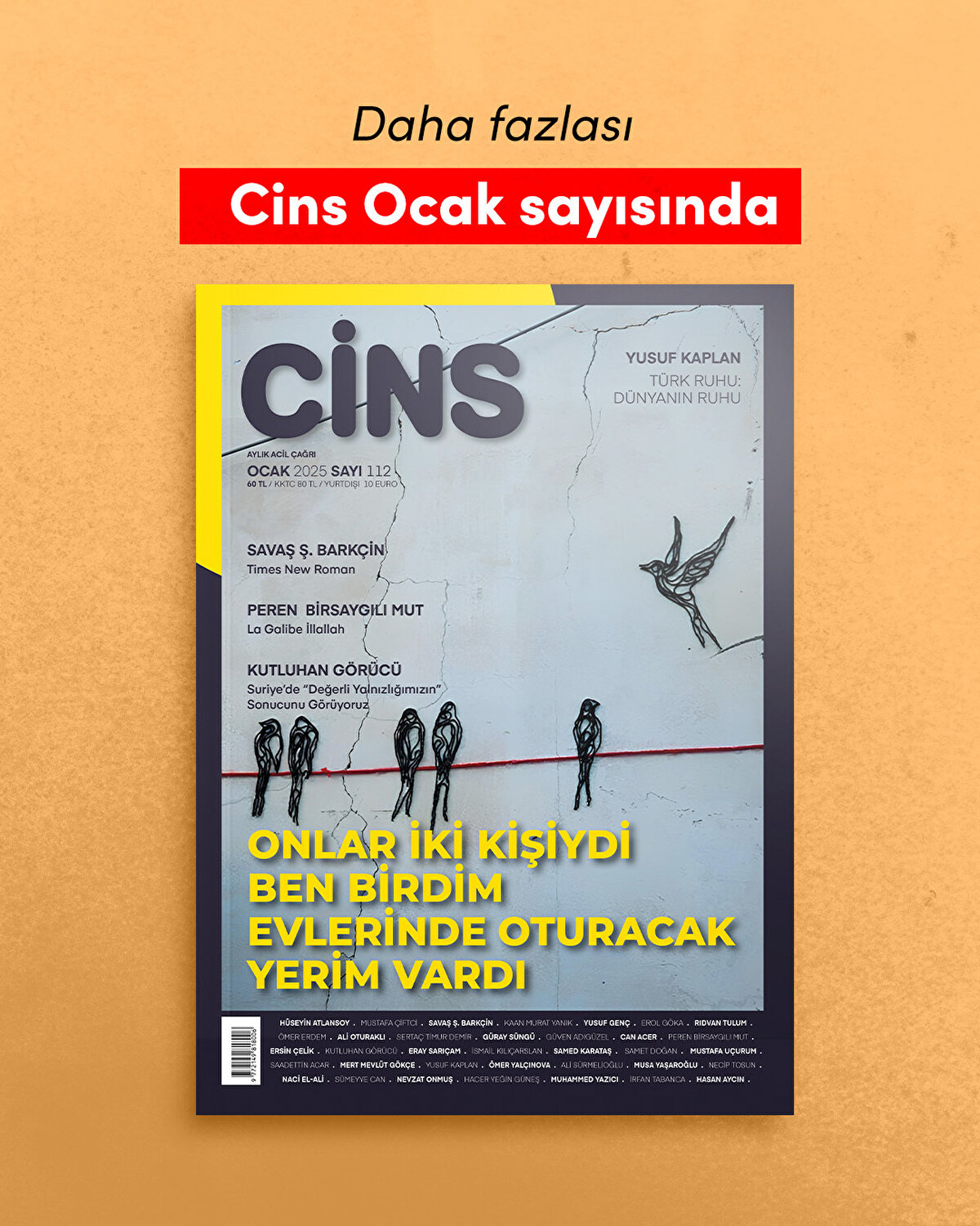 Daha fazlası Cins Ocak sayısında