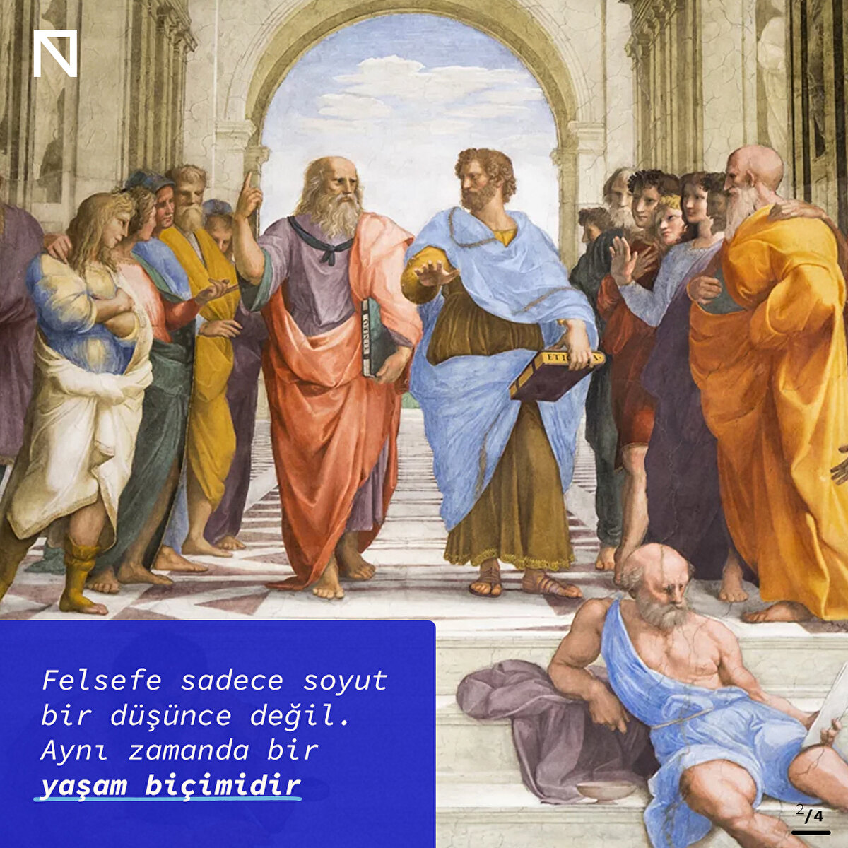 Felsefe sadece soyut bir düşünce değil. Aynı zamanda bir yaşam biçimidir