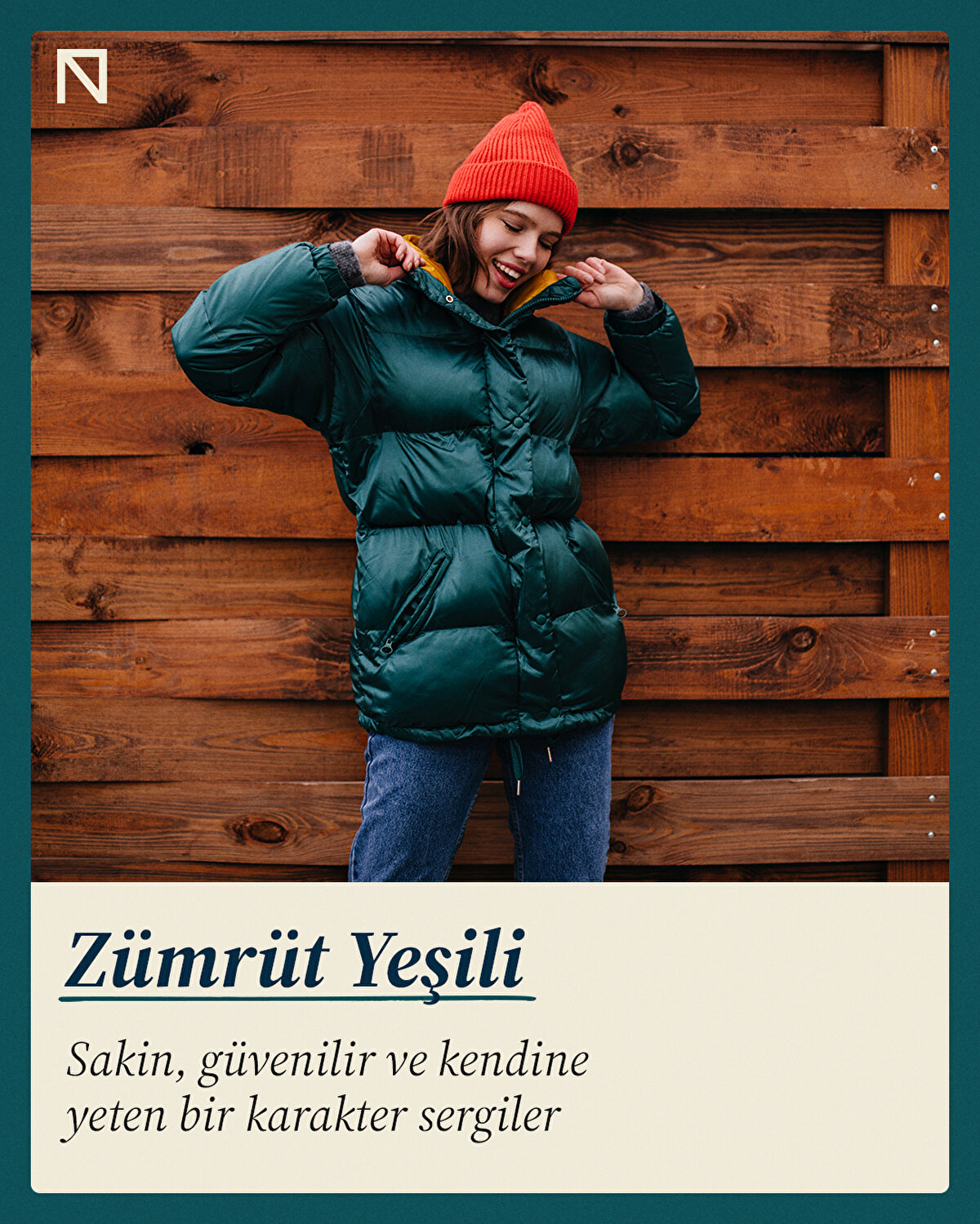 Sakin, güvenilir ve kendine yeten bir karakter sergiler