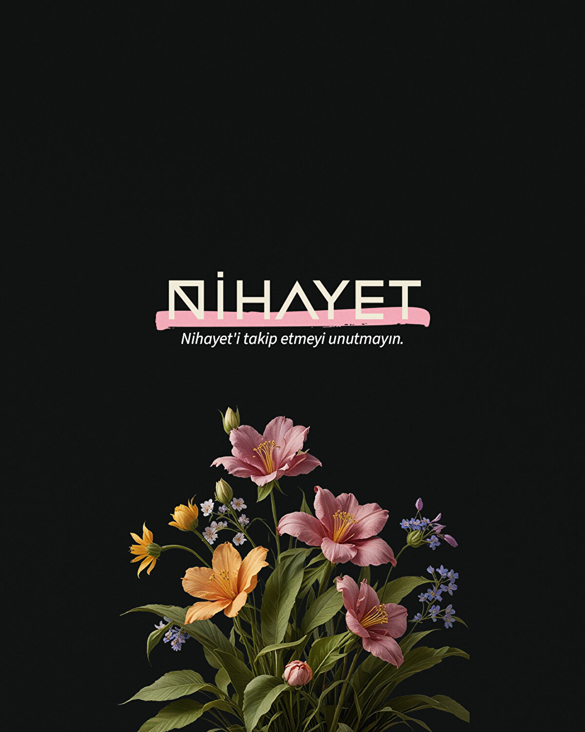 Daha fazlası için Nihayet'i takip etmeyi unutmayın