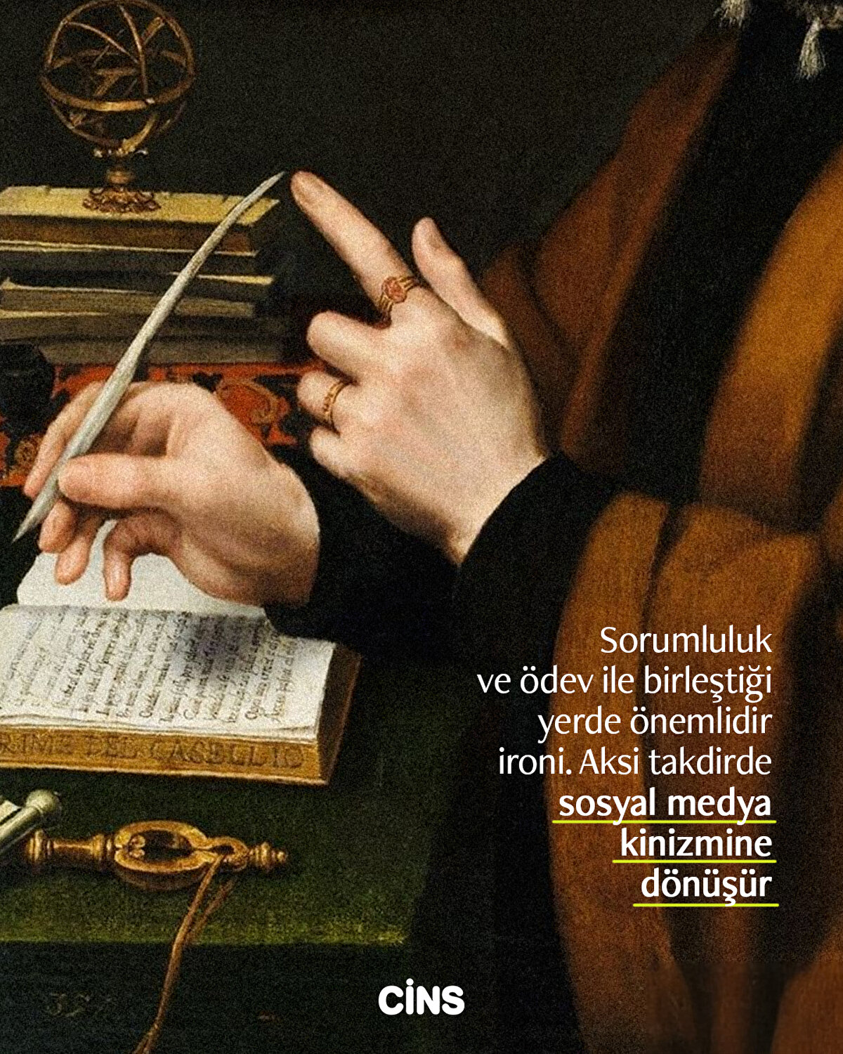 Sorumluluk ve ödev ile birleştiği yerde önemlidir ironi. Aksi takdirde sosyal
medya kinizmine dönüşür