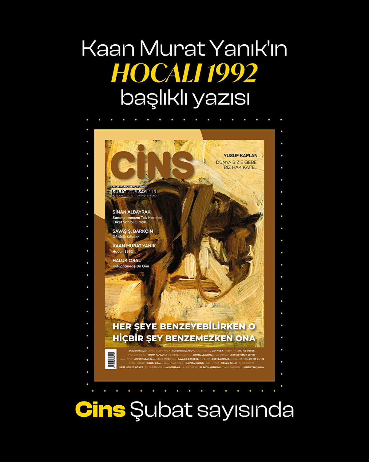 Kaan Murat Yanık'ın HOCALI 1992 başlıklı yazısı Cins Şubat sayısında