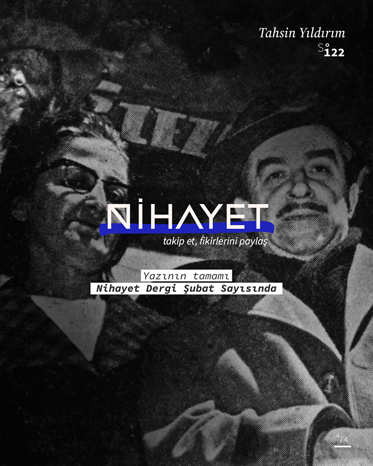 Yazının tamamı Nihayet Dergi Şubat sayısında